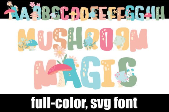 Mushroom Magic: A Full-Color Font Review for Branding