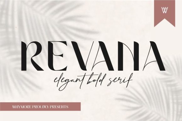 Revana: The Bold Serif Font for Your Brand