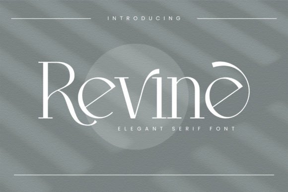 Revine: The Elegant Serif Font for Premium Branding